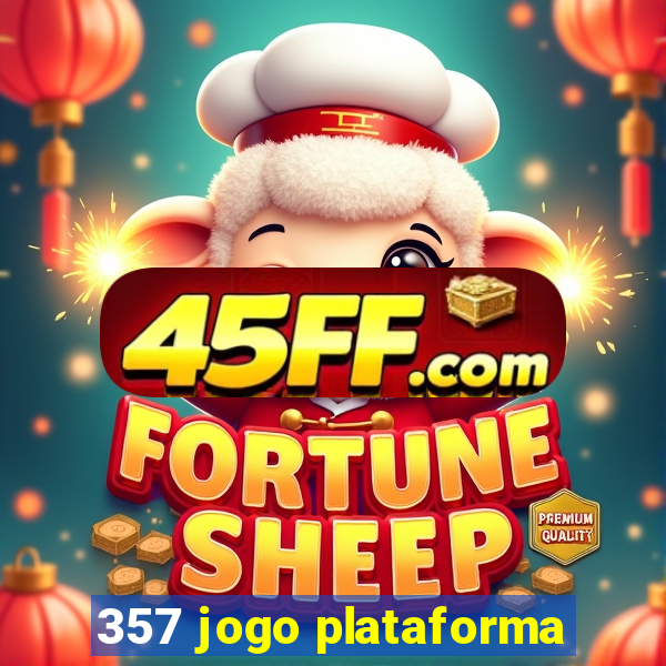357 jogo plataforma